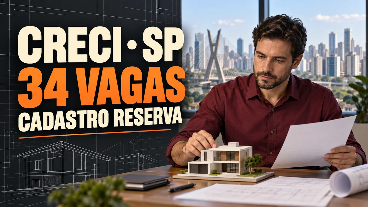 Capa ilustrativa: CRECI • SP. 34 VAGAS. CADASTRO RESERVA
