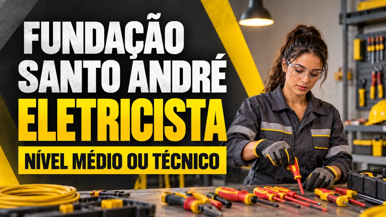 Capa ilustrativa: FUNDAÇÃO SANTO ANDRÉ. ELETRICISTA. NÍVEL MÉDIO OU TÉCNICO