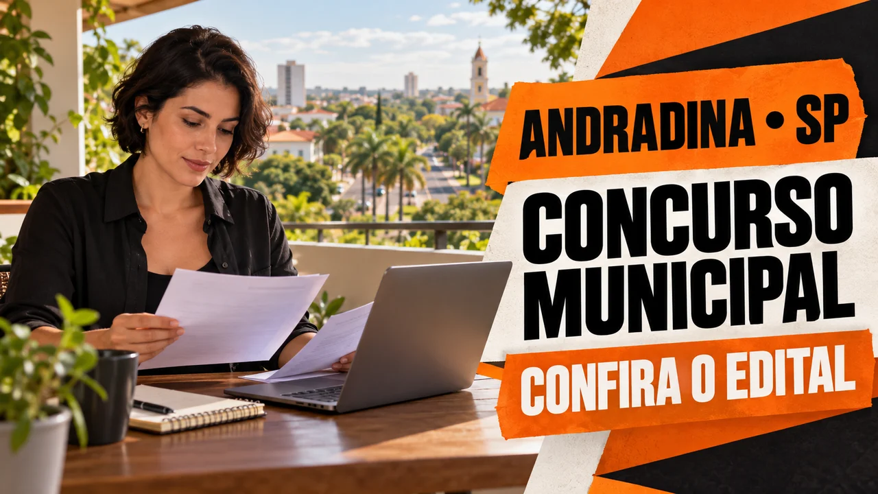 Capa ilustrativa: ANDRADINA • SP. CONCURSO MUNICIPAL. CONFIRA O EDITAL