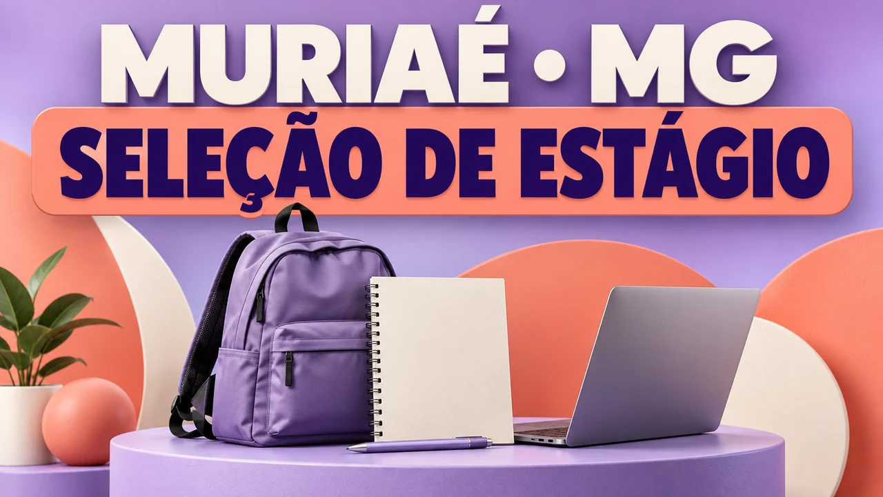 Capa ilustrativa: MURIAÉ • MG. SELEÇÃO DE ESTÁGIO