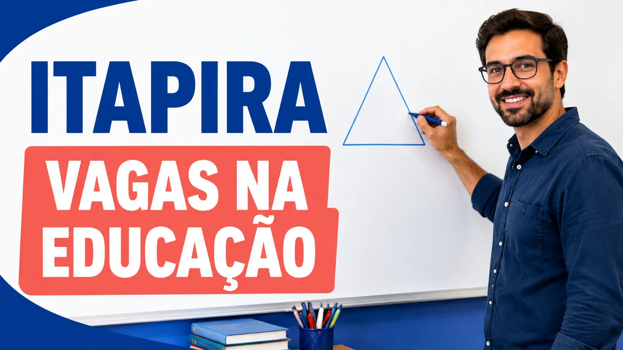 Capa ilustrativa: ITAPIRA. VAGAS NA EDUCAÇÃO