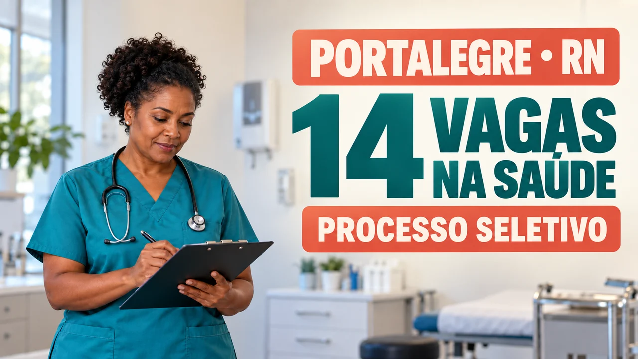 Capa ilustrativa: PORTALEGRE • RN. 14 VAGAS NA SAÚDE. PROCESSO SELETIVO