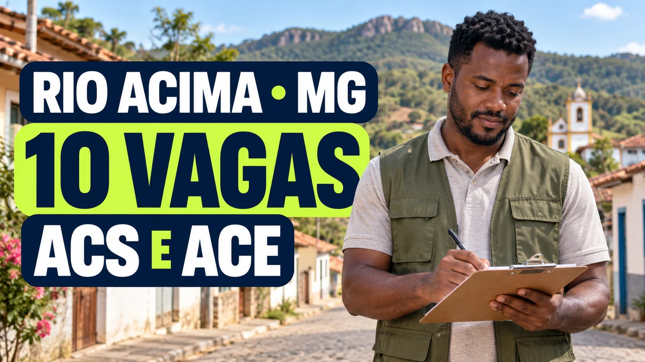 Capa ilustrativa: RIO ACIMA • MG. 10 VAGAS. ACS E ACE