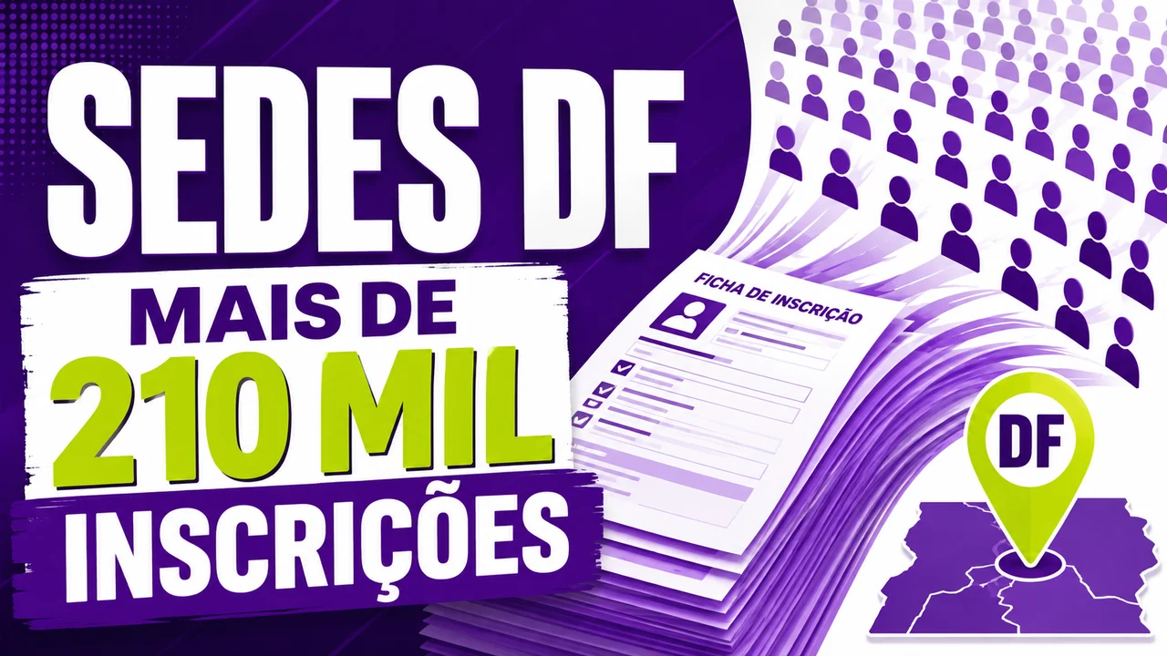 Capa ilustrativa: SEDES DF. MAIS DE 210 MIL INSCRIÇÕES