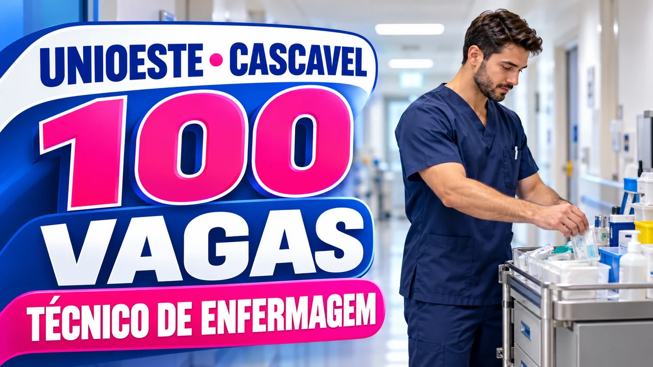 Capa ilustrativa: UNIOESTE • CASCAVEL. 100 VAGAS. TÉCNICO DE ENFERMAGEM